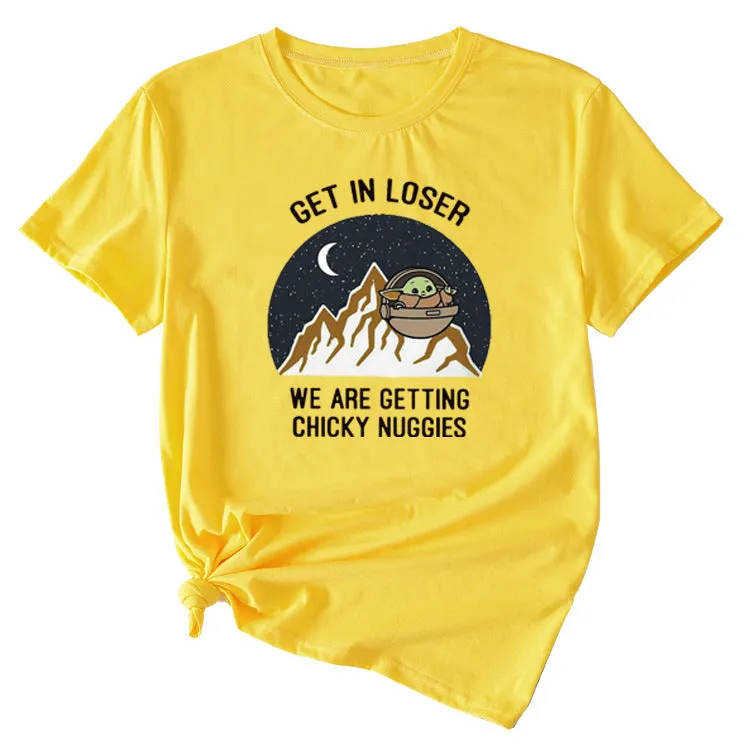 Fun Motifs Get in Loser We Are Short-sleeved T-shirt